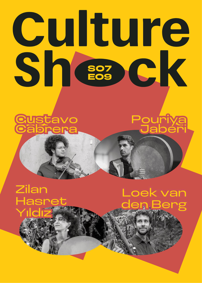 Culture Shock: Zilan Hasret Yıldız & Loek van den Berg + Pouriya Jaberi & Gustavo Cabrera